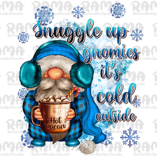 Snuggle Up Gnomies It's Cold Outside Png,Gnome Png,Christmas Gnomes Png,Winter Gnomes Png,Love Gnomes Png,Winter Gnomies Sublimation Design