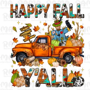Happy Fall Y&#39;all Truck png sublimation design download, Truck png, Fall Western,Thanksgiving png, Thankful pngScarecrow PNG,Digital download