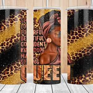 Black Queen Quotes Tumbler Png Sublimation Design,20 OZ Skinny Tumbler Design,Black queen quotes png sublimation design download,black woman