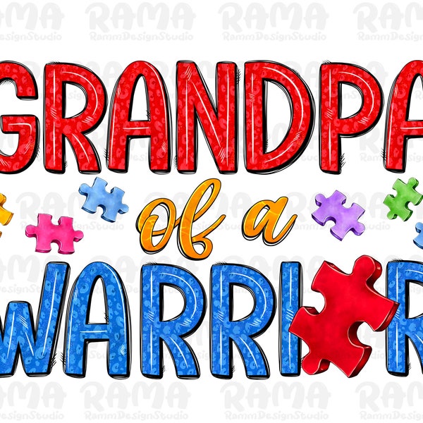 Grandpa of warrior png sublimation design download, Autism Awareness png, Autism life png, Autism png, sublimate designs download