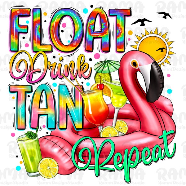 Float Drink Tan Repeat Png, rivière png, plage png, lac, été png, journée à boire png, Sublimation Design, Digital Download, Sublimation Png