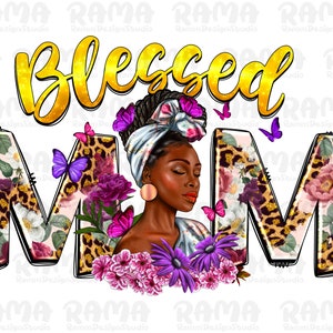 Blessed mom afro woman png sublimation design download, black woman png, Christian png, afro png, floral mom png, sublimate designs download