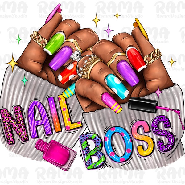 Nail Boss Black Woman Nails Png Sublimation design,Nail Boss Png, Nail technician, Nail Png, Black Woman Hand Png,Nail Artists Png,Nail Tech