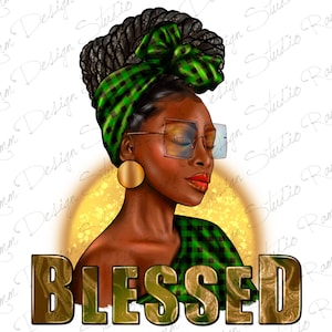 Blessed Afro Woman Png Sublimation Design,Black Queen Png, Afro Clipart Png, Afro Woman Png,Afro Png,Black Woman Clipart,Digital Download