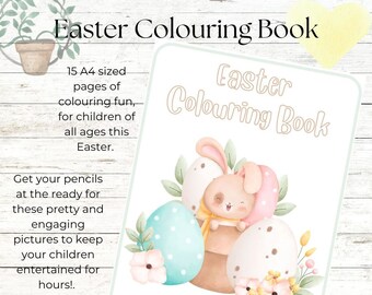 Easter Colouring Book: 15 colouring pages to download, perfect for Easter baskets, Easter Bunny & Easter Eggs in lots of fun designs.