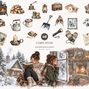 May include: A collection of watercolour illustrations featuring cabin-themed items like a wood stove, lantern, kettle, mug, snow shovel, torch, books, playing cards, socks, mittens, and two scenes of a person in a snowy cabin setting.