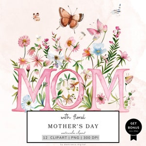 Aquarell Muttertag Clipart, Floral Mom Clipart Bundle, Happy Mothers Day Png, Muttertagsgrafiken, kommerzielle Nutzung, digitaler Download
