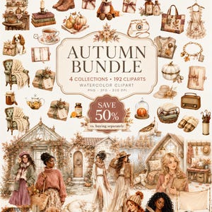 May include: A digital collection of watercolour illustrations featuring autumn-themed items including a fox, pumpkins, cosy clothing, furniture, and people, with central text reading AUTUMN BUNDLE 4 COLLECTIONS 192 CLIPARTS SAVE 50% vs. buying separately.