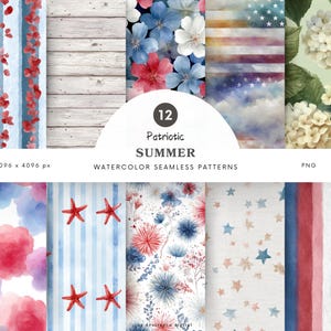 May include: A collection of 12 patriotic summer watercolor seamless patterns. The patterns feature floral designs, stripes, stars, and watercolor washes in red, white, and blue. The image includes the text "Patriotic Summer Watercolor Seamless Patterns".
