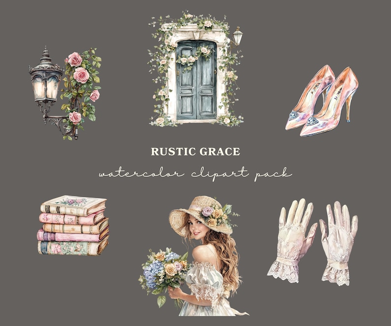 May include: A watercolor clipart pack called "Rustic Grace" featuring a vintage door with vines, a lamp with roses, a stack of books, a woman with a hat and flowers, and a pair of white lace gloves.