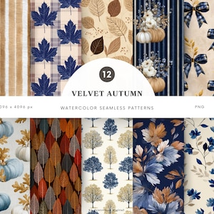 Peut inclure: Une collection de 12 motifs sans couture à l'aquarelle sur le thème de l'automne. Les motifs présentent des citrouilles, des feuilles, des nœuds et des motifs floraux dans des tons de bleu, de marron et de beige. Le texte "VELVET AUTUMN" est affiché.