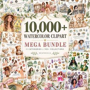 Puede incluir: Una colección digital de más de 10,000 imágenes prediseñadas en acuarela con 11 categorías y más de 100 colecciones. El texto central dice 10,000+ WATERCOLOR CLIPART MEGA BUNDLE. La muestra incluye varias ilustraciones de personas y osos de peluche.
