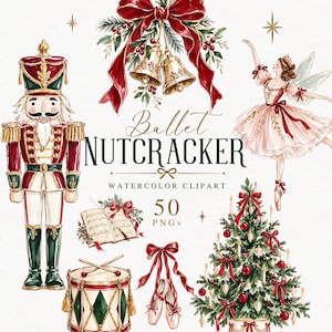 May include: A watercolor clipart set featuring a nutcracker, a ballerina, a Christmas tree, a drum, ballet slippers, and bells with red ribbons. The text reads Ballet NUTCRACKER WATERCOLOR CLIPART 50 PNGs. The illustrations are in red, green, and gold.