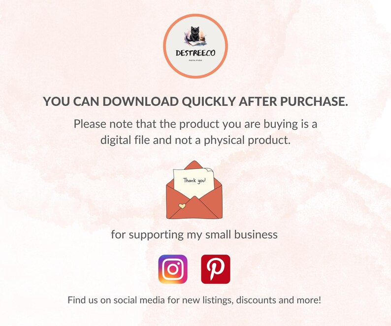May include: A digital product announcement with the text "YOU CAN DOWNLOAD QUICKLY AFTER PURCHASE." The image includes a logo, an envelope with a "Thank you!" note, and social media icons for Instagram and Pinterest. The text also states the product is a digital file.