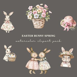 May include: Watercolor clipart pack featuring Easter bunnies, flowers, and a hat. The bunnies are in various poses, including holding Easter eggs and wearing dresses. The flowers are in a pot and the hat is pink with a bow.