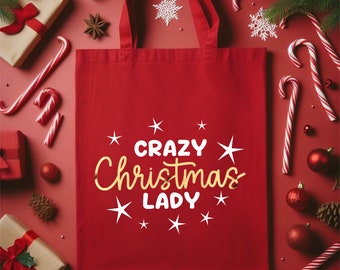 Crazy Christmas Lady Tote Bag Red Green Black Tote Bag Gold Foil Funny Xmas Woman Girl Festive Shopping Shoulder Shopper