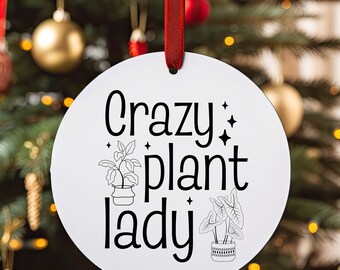 Crazy Plant Lady, Christmas 2024, Christmas Gift, Garden, Bauble, Gifts for Gardening, Gardening Gifts, Christmas Gift Woman