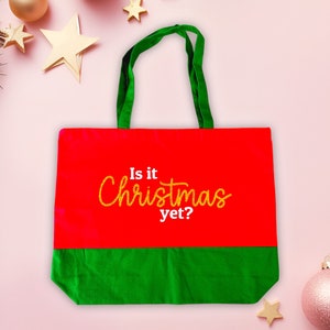 Is it Christmas yet Large Shopping Tote Bag image 1