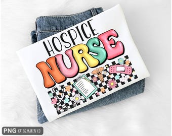 Hospice Nurse PNG: End Of Life Care Design (Digital Download)