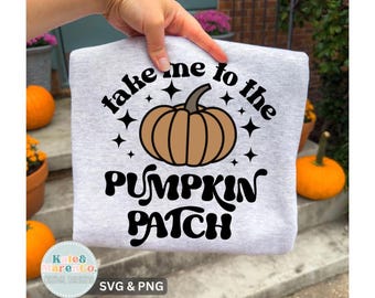 Take Me to the Pumpkin Patch SVG PNG: Retro Fall and Halloween Design (Digital Download)