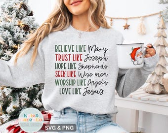 Believe Like Mary SVG PNG: Christian Christmas Scripture Design (Digital Download)
