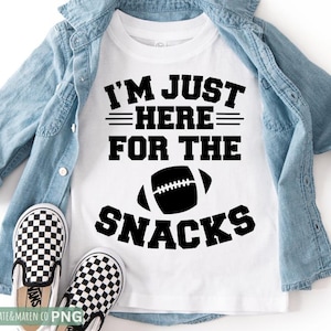 football sister svg, football brother svg, I&#39;m just here for the snacks svg, cricut cut file and sublimation