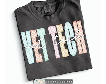 May include: A charcoal gray short-sleeve t-shirt featuring the text VET TECH in large, blocky, pastel-colored checkered letters. The word vet is in light blue and peach, while tech is in pink, yellow, and blue. A white cursive script overlays the text.