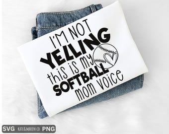 Funny Softball Mom Voice SVG PNG: Softball Mama Design (Digital Download)