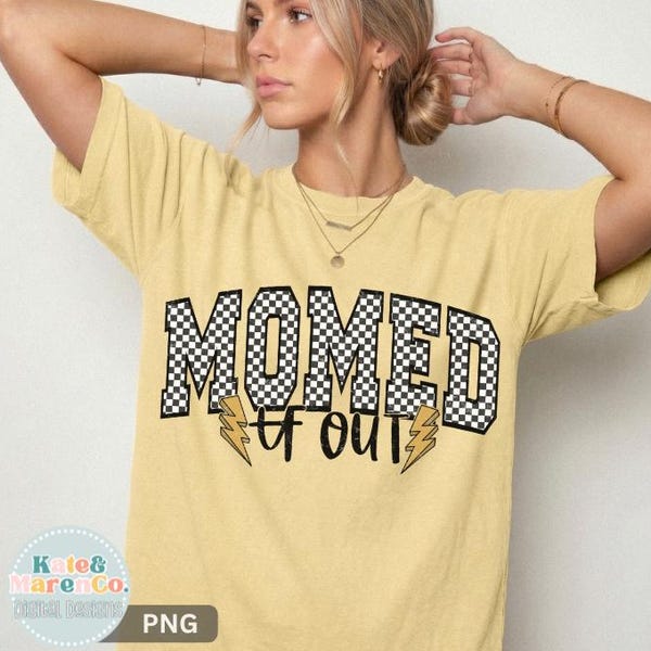Momed TF Out PNG: Funny Mama Design (Digital Download)
