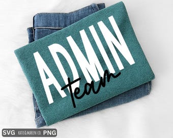 Admin Team SVG PNG: Office Crew Design (Digital Download)