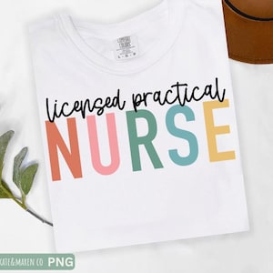 licensed practical nurse svg, LPN png, nurse assistant cricut cut file and sublimation