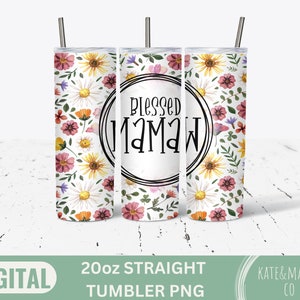 Floral Blessed Mamaw 20oz Tumbler Wrap PNG (Digital Download)