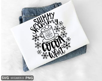 Shimmy Cocoa What Christmas SVG PNG: Funny Holiday Design (Digital Download)