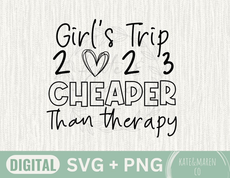 Girls Trip Svg Cheaper Than Therapy Png Friend Vacation - Etsy