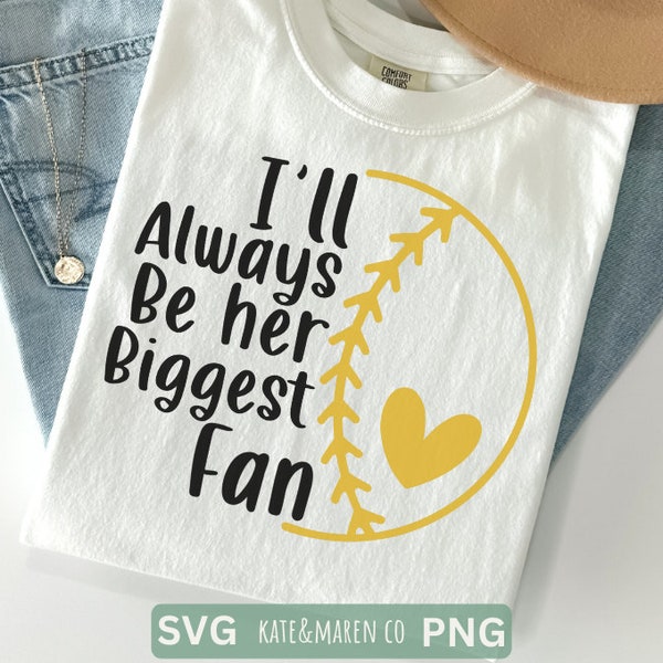 softball mom svg, I'll always be her biggest fan svg, softball mama png, cricut cut file and sublimation
