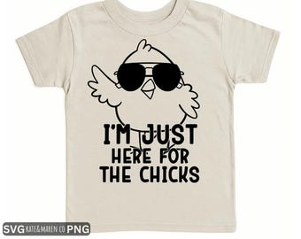 I'm Just Here for the Chicks SVG PNG: Funny Boy Easter Design (Digital Download)
