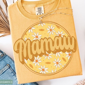 Mamaw png, mamaw flower png, retro mamaw sublimation