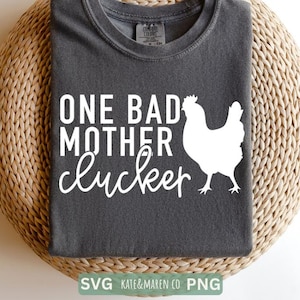 lustige Huhn svg, eine schlechte Mutter Clucker svg, Huhn Cricut geschnitten Datei und Sublimation
