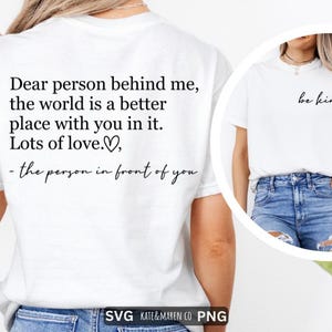 Querida persona detrás de mí SVG PNG: Sé amable, diseño de amabilidad (descarga digital)