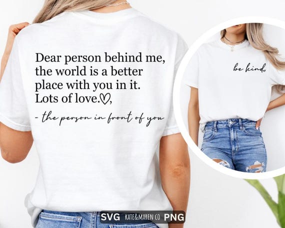 Dear Person Behind Me SVG PNG: Be Kind, Kindness Design (Digital Download)