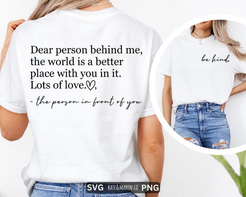 Dear Person Behind Me SVG PNG: Be Kind, Kindness Design (Digital Download) image 1