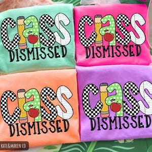 Class Dismissed PNG: Teacher Summer Design (Digital Download) image 1