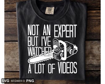 Funny Dad SVG PNG: Not An Expert, Father's Day Design (Digital Download)