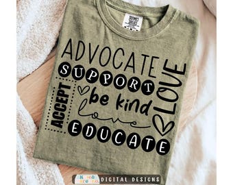 Advocate Support Love PNG: Inspirational Teacher or Therapist Design (Digital Download)