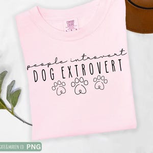 Hund Extrovertiert SVG PNG: Lustige Hundemama Design (Digitaler Download)