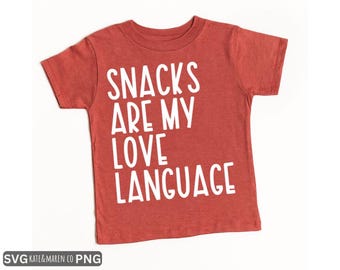 Snacks Are My Love Language SVG PNG: Funny Kid's Valentine's Day Design (Digital Download)