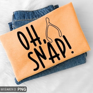 Oh Snap Thanksgiving SVG PNG: Kids Funny Wishbone Design (Digital Download)