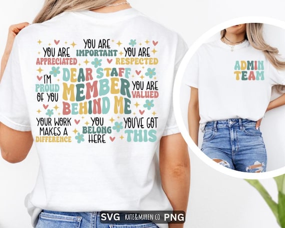Dear Staff Member Behind Me SVG PNG: Admin Team Design (Digital Download)