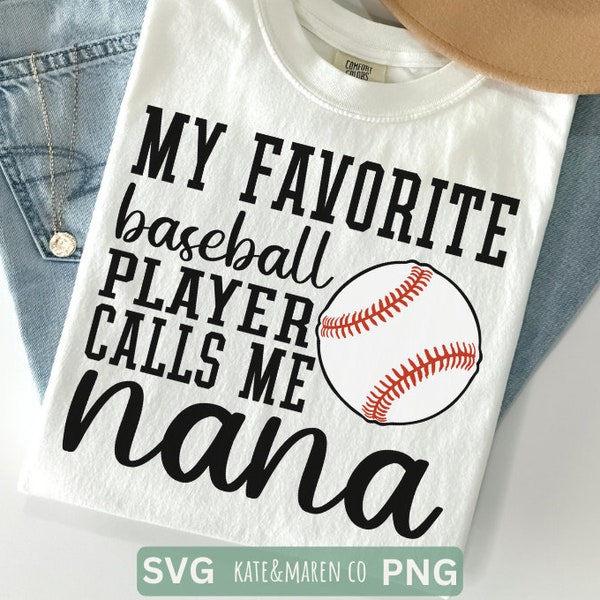 baseball nana svg, my favorite player calls me nana svg, cricut cut file and sublimation