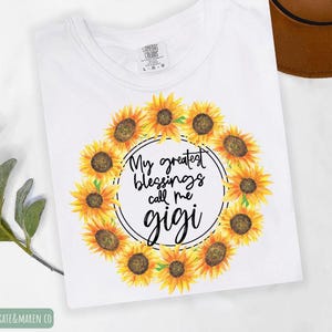 My greatest blessings call me gigi png, gigi sunflower png, gigi life sublimation